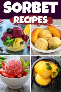 sorbet recipe collage with pictures of different types of ice cream and fruit