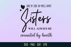 sisters will always be connected by health svg - dxf example for cutting machines