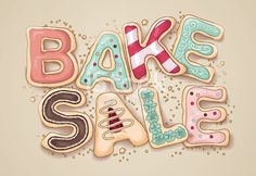 the word bake sale written in cookie letters with sprinkles and icing