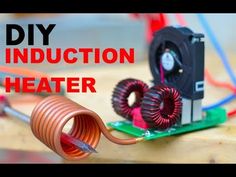 an induction heater is shown with the words, diy induction heater on it