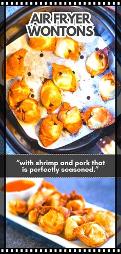 an advertisement for air fryer wontons with shrimp and pork that is perfectly seasoned