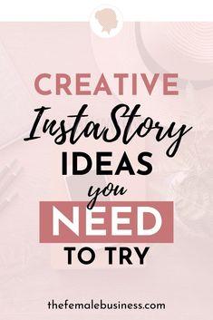 a pink background with the words creative instagrams, ideas you need to try