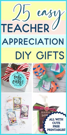 25 easy teacher appreciation diy gifts with free printables for teachers to make