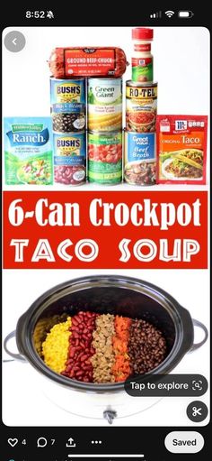 the 6 can crockpot taco soup recipe is shown in this screenshot