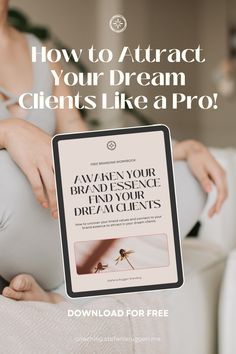 a pregnant woman holding an ipad with the text how to attract your dream client like a pro