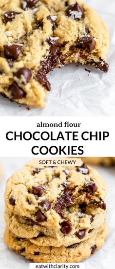 chocolate chip cookies cut in half and stacked on top of each other with the words, almond flour chocolate chip cookies soft & chewy