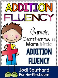 addition flueny games, centers, and more to practice addition flueny