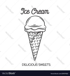 an ice cream cone with the words delicious sweets on it in black and white colors