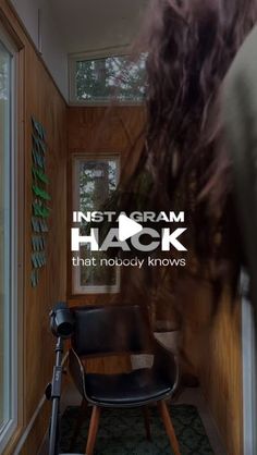 a chair sitting in front of a window with the words instagramm hack that nobody knows