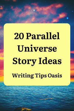 Image of parallel universe and title of pin which is 20 parallel universe story ideas. Writing Basics, Novel Tips, Writer Life, Paperback Writer, Witch Tips, Writing Prompts For Writers, Art Skills, Writing Motivation