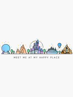 a banner with the words meet me at my happy place in front of an amusement park