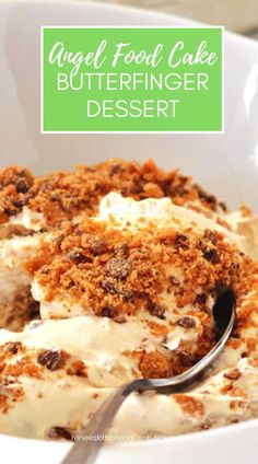 A bowl of butterfinger dessert with spoon, ready to eat. Butterfinger Dessert Angel Food, Light Desserts Easy, Butterfinger Cake Recipe, Texture Layers