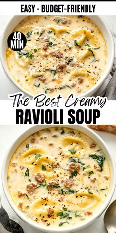 two bowls of ravioli soup with text overlay that reads easy - budget - friendly the best creamy ravio soup