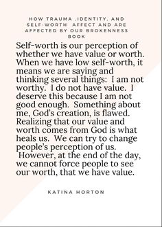 a quote from katina horton about self - worthing