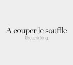 a black and white photo with the words'a couper le souffle '