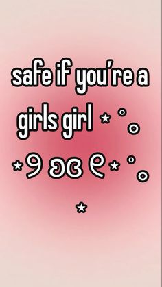 the text says, safe if you're a girl