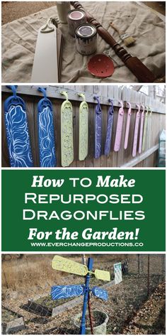 how to make repurposed dragonflies for the garden