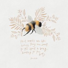 a drawing of a bee with a quote on it's back and leaves around it