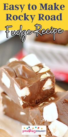 easy to make rocky road fudge recipe