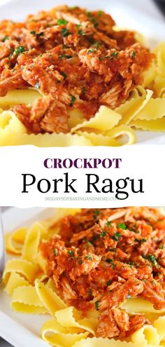 the crockpot pork ragu is served on top of pasta