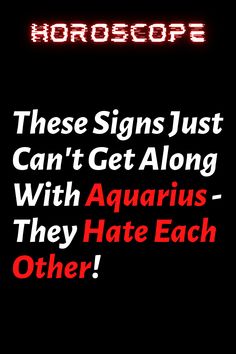 Gemini Horoscope Today, Aquarius Personality Traits, Aquarius Horoscope Today, Aquarius Relationship, Libra Horoscope Today, Aries Horoscope Today, Aquarius Personality, Love Texts For Him