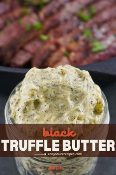 Truffle butter in a glass jar. Black Truffle Butter