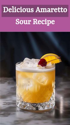 the delicious amaretto sour recipe is ready to be eaten