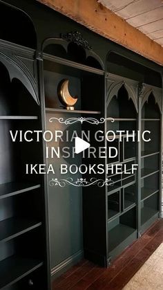 an image of a book shelf with the words victorian gothic inspired ikea bookshelf