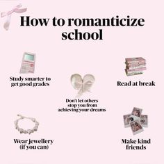 a pink poster with the words how to romanticize school and other things on it