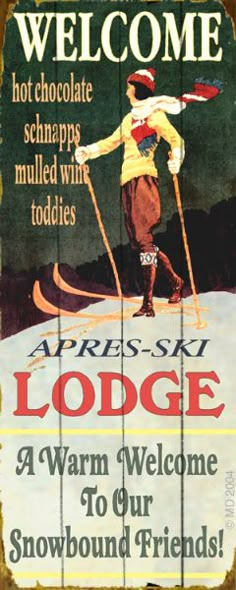 an advertisement for ski lodge in the snow