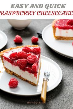 raspberry cheesecake on white plates with fork and bowl in the background text reads easy and quick raspberry cheesecake