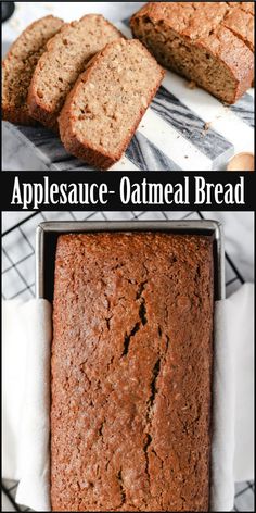 an image of applesauce - oatmeal bread with text overlay