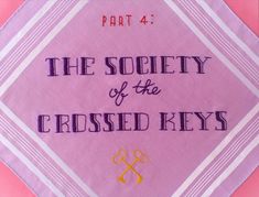 the society of the crossed keys logo on a pink cloth with white and yellow stripes