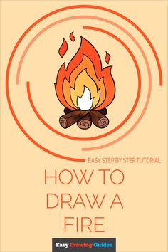 how to draw a fire with easy step by step instructions for beginners and kids