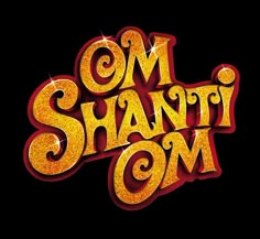 the logo for om shanti omm, which is written in gold and red