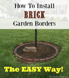 the easy way to install brick garden borders