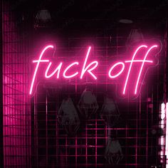 Fuck Off Neon Sign Bar Led Light pink1 Rude Quotes, Neon Quotes, Sassy Wallpaper, Neon Words, Custom Neon Lights, Bra Hacks, Bar Led, Simple Lighting, Custom Neon Signs