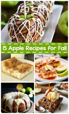 apple desserts for fall with text overlay that reads 15 apple recipes for fall