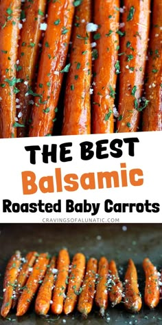 Balsamic roasted baby carrots on a cookie sheet, carrots sprinkled with salt and parsley Balsamic Roasted Carrots, Balsamic Glazed Carrots, Balsamic Carrots, Balsamic Carrots Roasted, Carrots Healthy, Oven Roasted Carrots, Roasted Baby Carrots, Baby Carrot Recipes, Carrots Side Dish