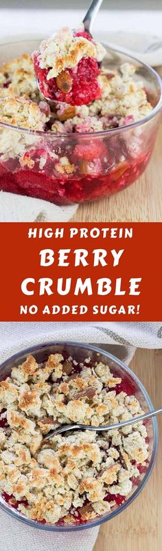 berry crumble no added sugar in a glass dish on a wooden table with text overlay reading high protein berry crumble no added sugar