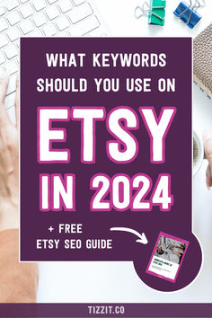 What keywords should you use on Etsy in 2024 + free Etsy SEO guide Increase Etsy Sales, Social Media Management Services, Seo Guide, Instagram Algorithm, Success Tips