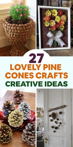 pine cone crafts are great for the home