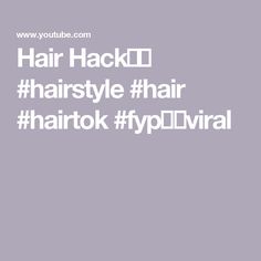 Hair Hack🤩🔥 #hairstyle #hair #hairtok #fypシ゚viral Hair Hack, Hair Hacks, Hair Tutorial, Braids, Hair Styles, Hair, Plaits