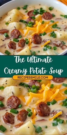 the ultimate creamy potato soup is loaded with cheese and sausage