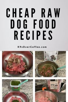 the steps to making homemade dog food are shown