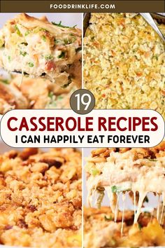 collage of casserole recipes with text overlay that reads 19 casserole recipes i can happily eat forever