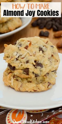 two chocolate chip cookies stacked on top of each other with the words how to make almond joy cookies