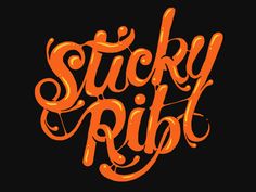 the words sticky riot written in orange ink