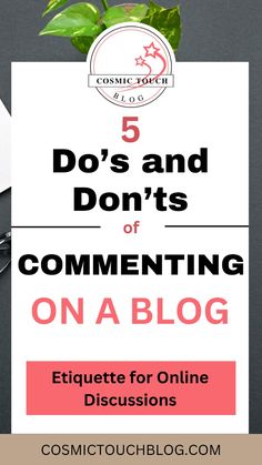 a white sign that says 5 do's and don'ts of comment on a blog