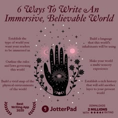 a poster with the words 6 ways to write an immersive, believable world